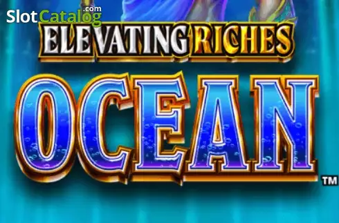Elevating Riches – Ocean слот