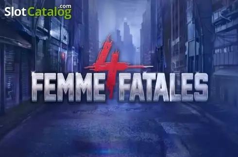 Four Femme Fatales слот