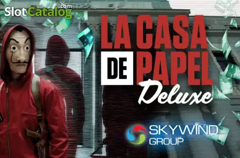 La Casa De Papel Deluxe слот
