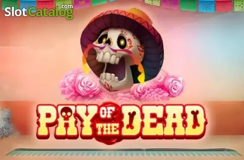 Pay of the Dead слот