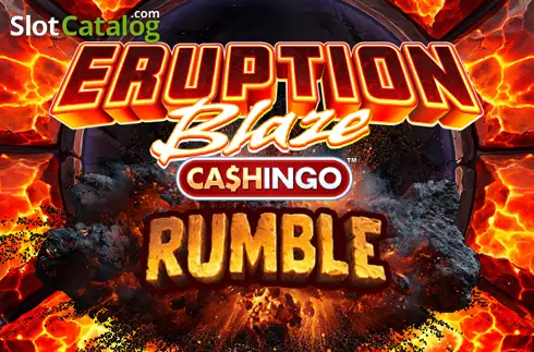 Eruption Blaze CASHINGO Rumble слот