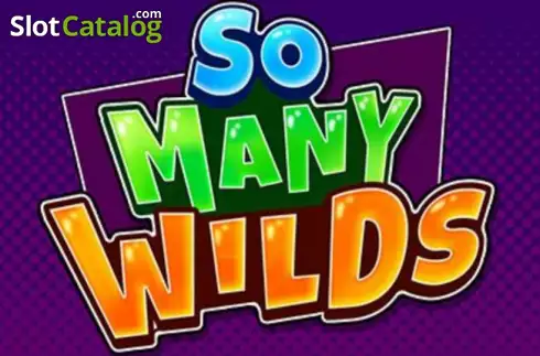 So Many Wilds слот