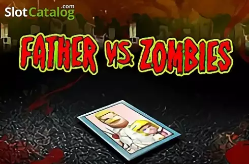 Father & Zombies слот