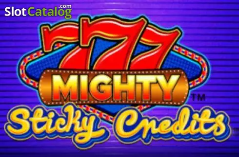 Mighty 777 Sticky Credits слот