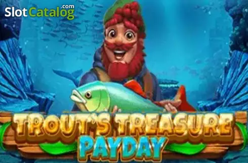 Trout's Treasure - Payday слот