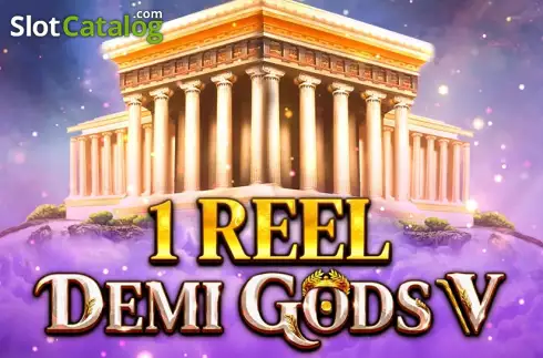 1 Reel - Demi Gods V слот