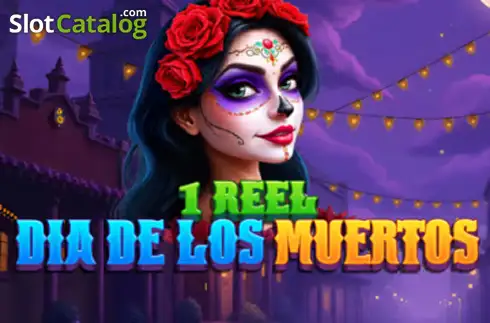 1 Reel - Dia De Los Muertos слот