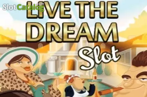Live the Dream слот
