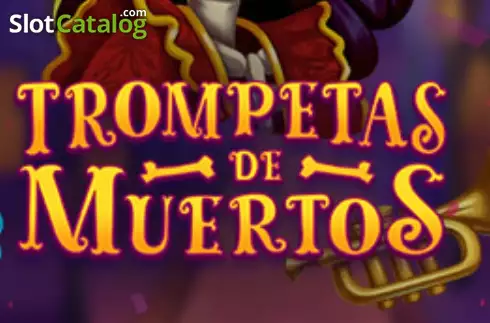 Trompetas de Muertos слот