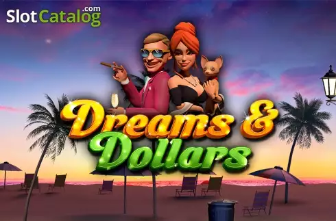 Dreams & Dollars слот