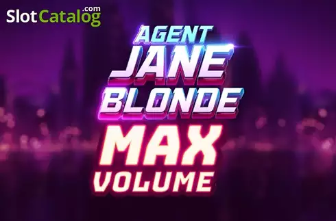 Agent Jane Blonde Max Volume слот
