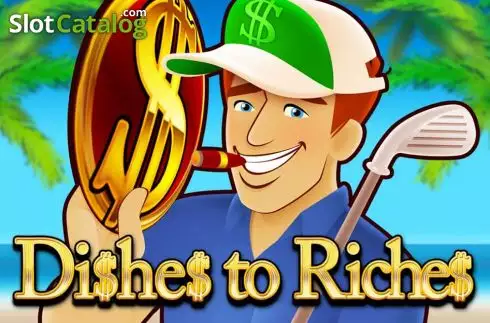 Dishes to Riches слот