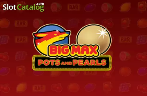 Big Max Pots and Pearls слот