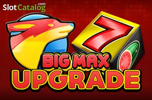 Big Max Upgrade слот