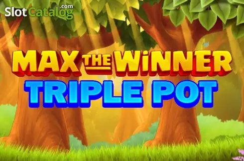 Max the Winner: Triple Pot Swintt