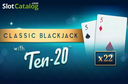 Classic Blackjack with Ten-20 слот