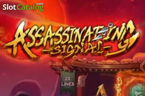 Assassinating Signal слот