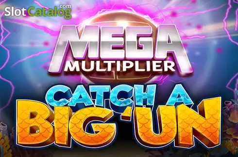 Catch A Big Un слот