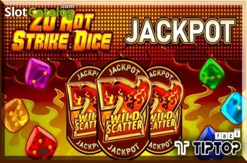 20 Hot Strike Dice Jackpot слот