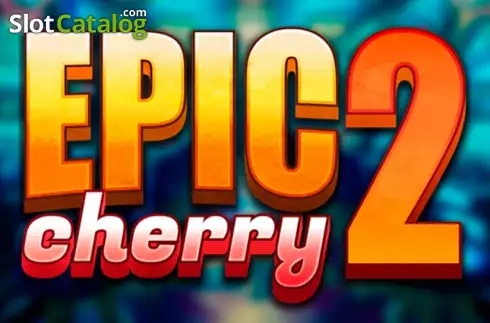 Epic Cherry 2 слот