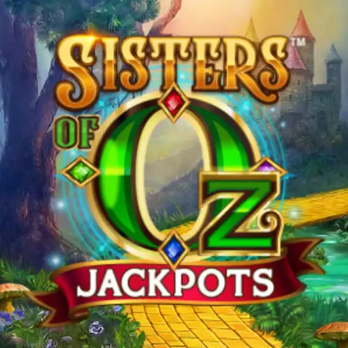 Sisters of Oz Jackpots