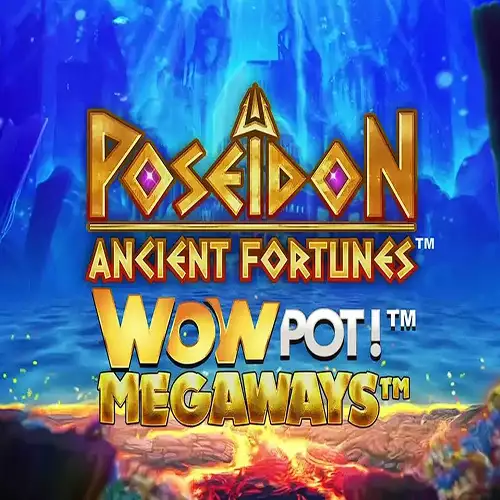 Ancient Fortunes Poseidon WowPot Megaways