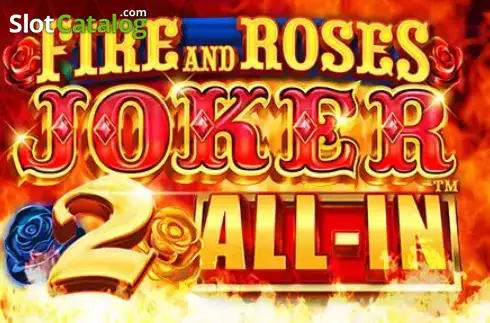 Fire and Roses Joker 2 All-In слот