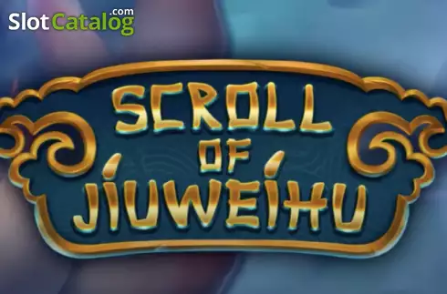 Scroll of Jiuweihu слот