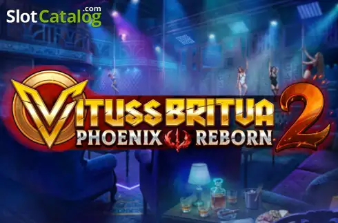Vituss Britva 2: Phoenix Reborn слот