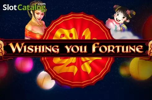Wishing You Fortune слот
