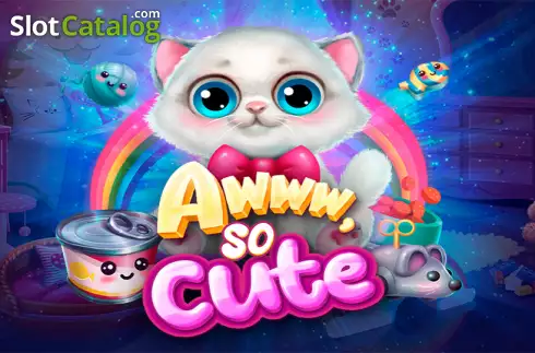 Awww, So Cute слот