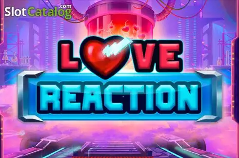 Love Reaction слот