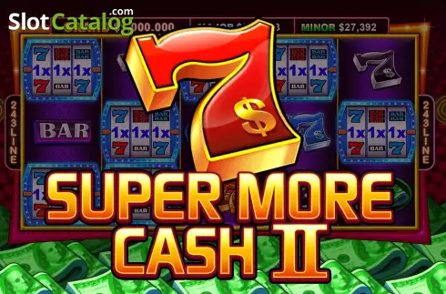 Super More Cash Ⅱ слот