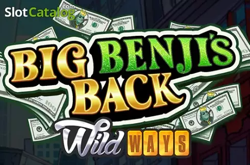Big Benji's Back WildWays слот