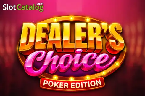 Dealer's Choice: Poker Edition слот