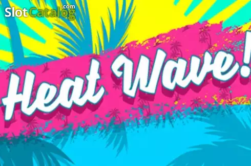 Heat Wave слот