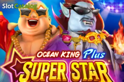 Ocean King Plus Super Star слот