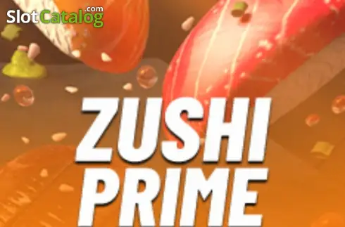 Zushi Prime слот