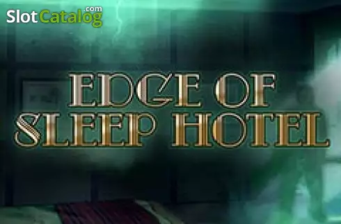 Edge of Sleep Hotel слот