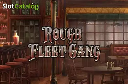 Rough Fleet Gang слот