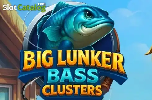 Big Lunker Bass Clusters слот