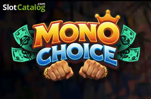 Mono Choice слот