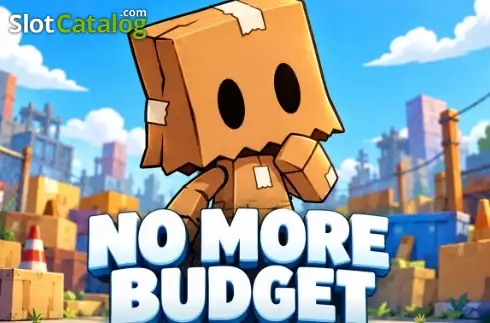 No More Budget слот