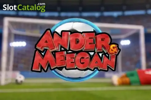 Ander & Meegan слот