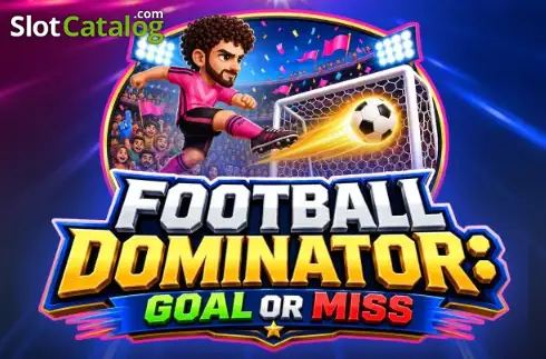 Football Dominator: Goal or Miss слот