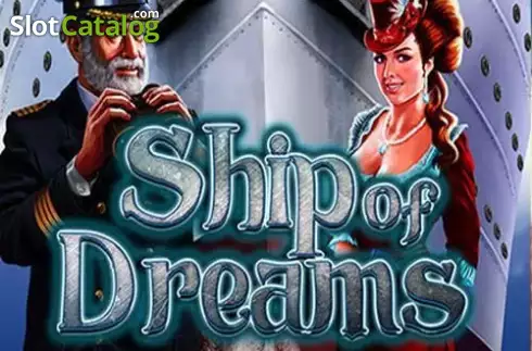 Ship of Dreams слот