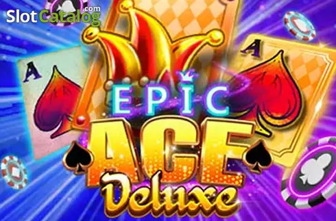 Epic Ace Deluxe слот