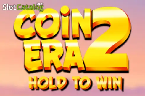 Coin Era 2: Hold to Win слот