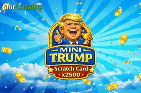 Mini Trump Scratch Card слот
