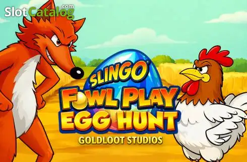 Slingo Fowl Play: Egg Hunt слот